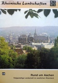 Cover: Rund um Aachen - Rheinischer Verein f&uuml;r Denkmalpflege und Landschaftsschutz