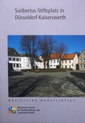 Cover: Suitbertus-Stiftsplatz in D&uuml;sseldorf-Kaiserswerth - Rheinischer Verein f&uuml;r Denkmalpflege und Landschaftsschutz
