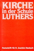 Cover: Kirche in der Schule Luthers - Martin-Luther-Bund