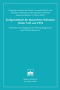 Cover: Zivilgesetzbuch der Russischen F&ouml;deration. Erster Teil von 1994 - Berliner Wissenschafts-Verlag
