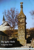Cover: Die Igeler S&auml;ule in Igel bei Trier - Rheinischer Verein f&uuml;r Denkmalpflege und Landschaftsschutz