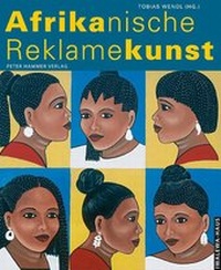 Enlarge image Cover: Afrikanische Reklamekunst - Peter Hammer Verlag