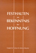 Cover: Festhalten am Bekenntnis der Hoffnung - Martin-Luther-Bund