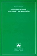 Cover: Strahlungswirkungen beim Einsatz von Kernwaffen - Berliner Wissenschafts-Verlag