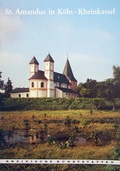 Cover: St. Amandus in K&ouml;ln-Rheinkassel - Rheinischer Verein f&uuml;r Denkmalpflege und Landschaftsschutz