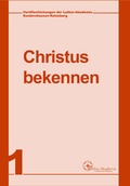 Cover: Christus bekennen - Martin-Luther-Bund