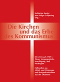 Cover: Die Kirchen und das Erbe des Kommunismus - Martin-Luther-Bund