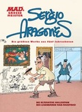 Cover: MADs gro&szlig;e Meister: Sergio Aragon&eacute;s - Panini Verlags GmbH