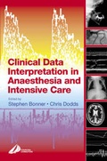Cover: Clinical Data Interpretation in Anaesthesia and Intensive Care - Churchill Livingstone
