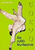 Cover: Die Judo Wurftechnik - Weinmann Verlag