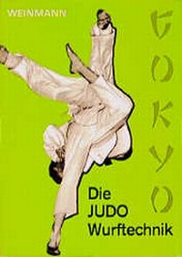 Enlarge image Cover: Die Judo Wurftechnik - Weinmann Verlag