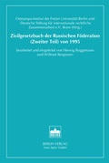 Cover: Zivilgesetzbuch der Russischen F&ouml;deration. Zweiter Teil von 1995 - Berliner Wissenschafts-Verlag