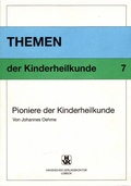 Cover: Pioniere der Kinderheilkunde - Hansisches Verlagskontor