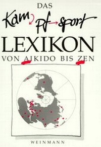 Abbildung von: Kampfsport Lexikon - Weinmann Verlag