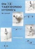 Cover: Die 12 Taekwondo Hyong's - Weinmann Verlag