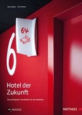 Cover: Hotel der Zukunft - Matthaes Verlag