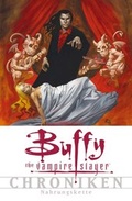 Cover: Buffy The Vampire Slayer Chroniken - Panini Verlags GmbH