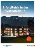 Cover: ErfolgReich in der Privathotellerie - Matthaes Verlag