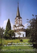 Cover: Die Doppelkapelle in Bonn-Schwarzrheindorf - Rheinischer Verein f&uuml;r Denkmalpflege und Landschaftsschutz