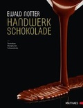 Cover: Handwerk Schokolade - Matthaes Verlag