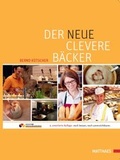Cover: Der neue clevere B&auml;cker - Matthaes Verlag