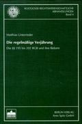 Bild: Die regelm&auml;ssige Verj&auml;hrung - Berliner Wissenschafts-Verlag
