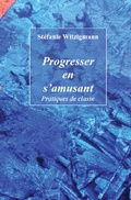 Cover: Progresser en s'amusant - Westarp BookOnDemand
