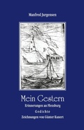 Cover: "Mein Gestern" Erinnerungen an Flensburg - Schleswiger Druck- u. Verlagshaus