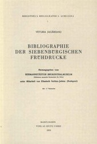 Abbildung von: Bibliographie der siebenbürgischen Frühdrucke - Koerner, Valentin