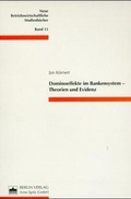 Cover: Dominoeffekte im Bankensystem - Theorien und Evidenz - Berliner Wissenschafts-Verlag