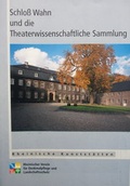 Cover: Schloss Wahn und die Theaterwissenschaftliche Sammlung - Rheinischer Verein f&uuml;r Denkmalpflege und Landschaftsschutz