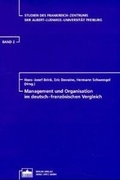 Cover: Management und Organisation im deutsch-franz&ouml;sischen Vergleich - Berliner Wissenschafts-Verlag