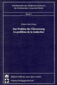 Abbildung von: Das Problem der Übersetzung - Le problème de la traduction - Berliner Wissenschafts-Verlag
