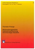 Cover: Wirkmediengest&uuml;tzte Halbwarmumformung d&uuml;nnwandiger Bauteile - Meisenbach