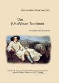 Cover: Das (Un)Wesen Tourismus - Westarp BookOnDemand