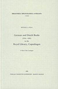 Abbildung von: German and Dutch Books (1516-1550) in the Royal Library, Copenhagen - Koerner, Valentin