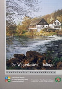 Enlarge image Cover: Der Wipperkotten in Solingen - Rheinischer Verein für Denkmalpflege und Landschaftsschutz