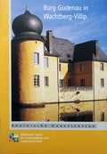 Cover: Burg Gudenau in Wachtberg-Villip - Rheinischer Verein f&uuml;r Denkmalpflege und Landschaftsschutz