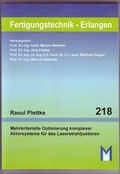 Cover: Mehrkriterielle Optimierung komplexer Aktorsysteme f&uuml;r das Laserstrahljustieren - Meisenbach