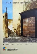 Cover: St. Theodor in K&ouml;ln-Vingst - Rheinischer Verein f&uuml;r Denkmalpflege und Landschaftsschutz