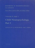 Cover: Handbook of Neuropsychology: Child Neuropsychology Pt. 1 - Elsevier