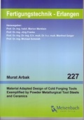 Cover: Material Adapted Design of Cold Forging Tools Exemplified by Powder Metallurgical Tool Steels and Ceramics - Meisenbach