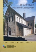 Cover: St. Suitbertus in D&uuml;sseldorf-Kaiserswerth - Rheinischer Verein f&uuml;r Denkmalpflege und Landschaftsschutz