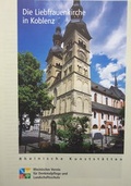 Cover: Die Liebfrauenkirche in Koblenz - Rheinischer Verein f&uuml;r Denkmalpflege und Landschaftsschutz