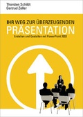 Cover: Ihr Weg zur &uuml;berzeugenden Pr&auml;sentation - Westarp BookOnDemand