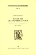 Cover: Kunst als Glaubensbekenntnis - Koerner, Valentin