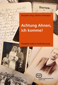 Cover: Achtung Ahnen, ich komme! - Vergangenheitsverlag