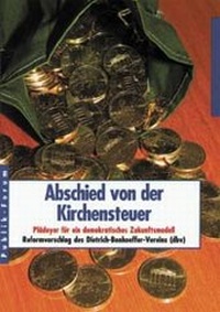 Abbildung von: Abschied von der Kirchensteuer - Publik-Forum