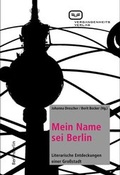 Cover: Mein Name sei Berlin - Vergangenheitsverlag