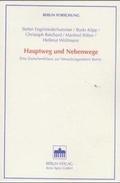 Cover: Hauptweg und Nebenwege - Berliner Wissenschafts-Verlag